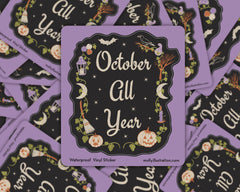 October All Year Waterproof Vinyl Sticker