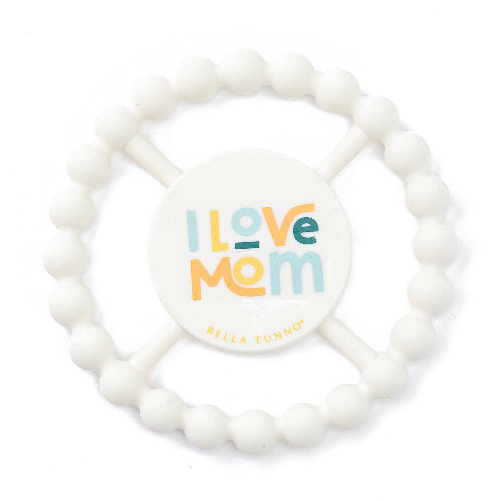 Happy Teether | I Love Mom
