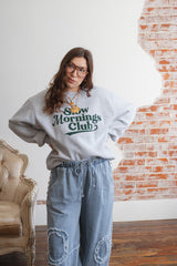 Slow Mornings Club Crewneck
