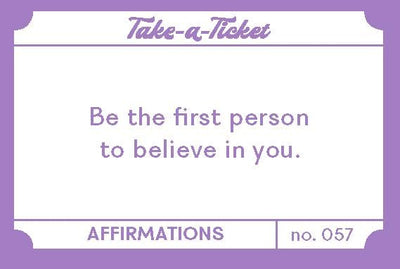 Take-A-Ticket | Affirmations