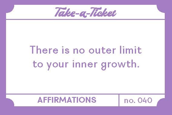 Take-A-Ticket | Affirmations