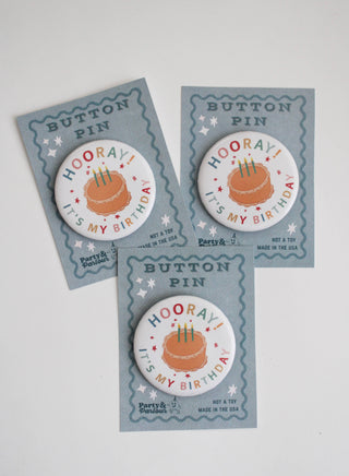 Hooray It's My Birthday Vintage Cake 2.25" Button Pin