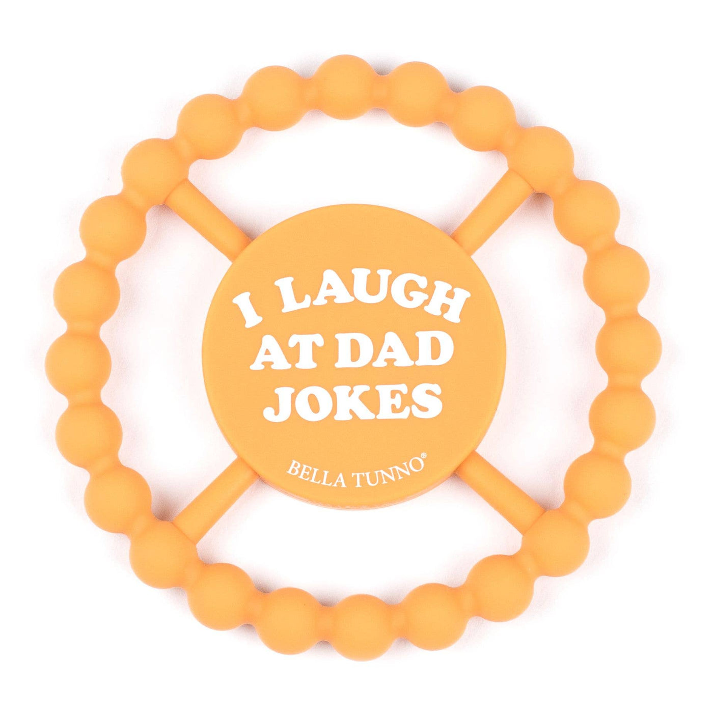 Happy Teether | I Laugh at Dad Jokes